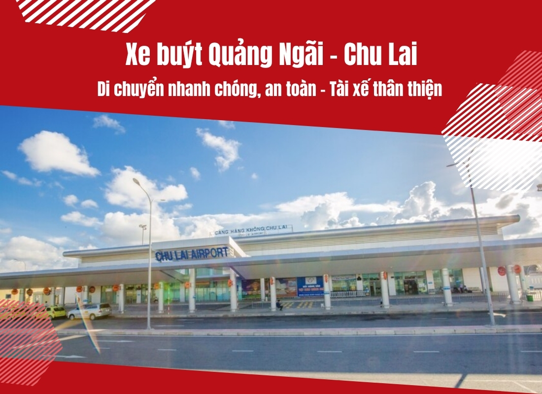 xe buýt Quảng Ngãi Chu Lai Xe buýt Quảng Ngãi Chu Lai