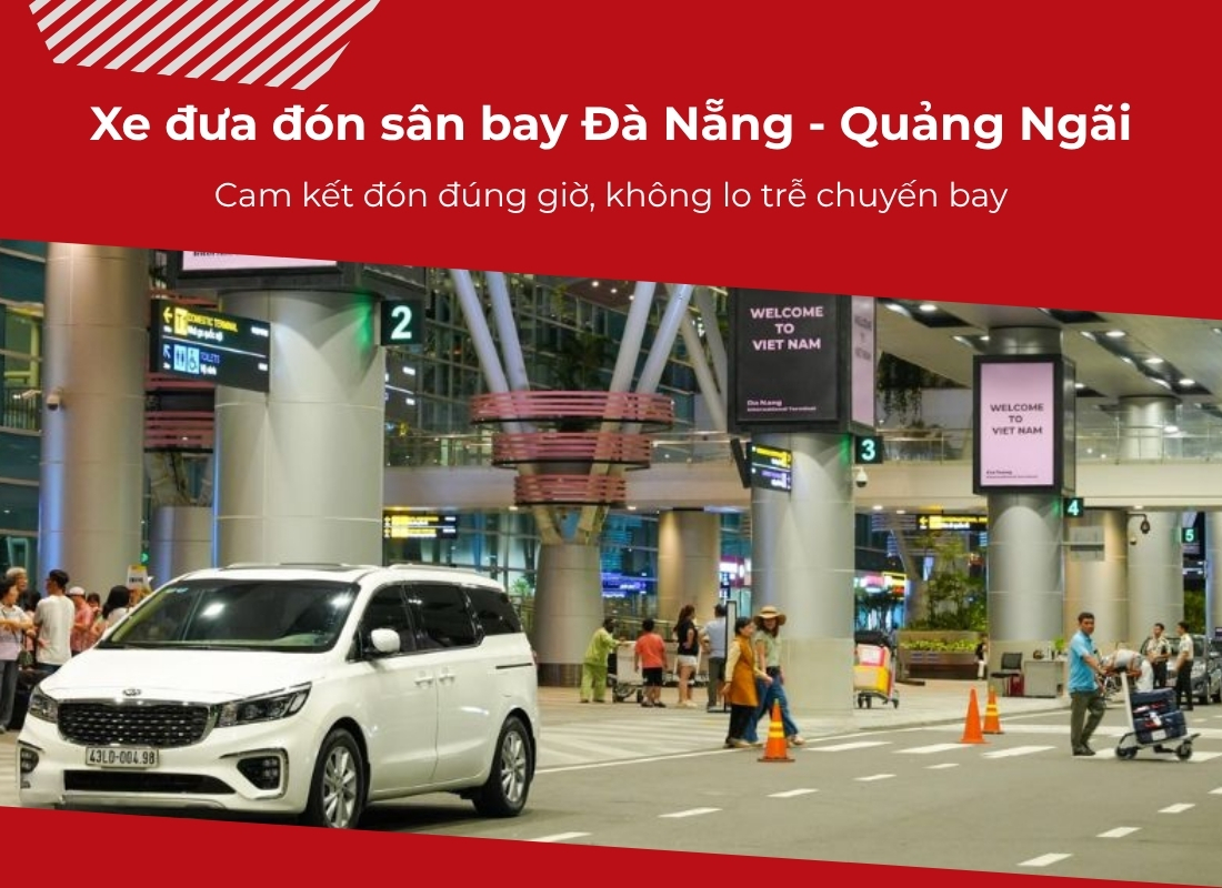 sân bay Đà Nẵng về Quảng Ngãi Xe sân bay Đà Nẵng về Quảng Ngãi