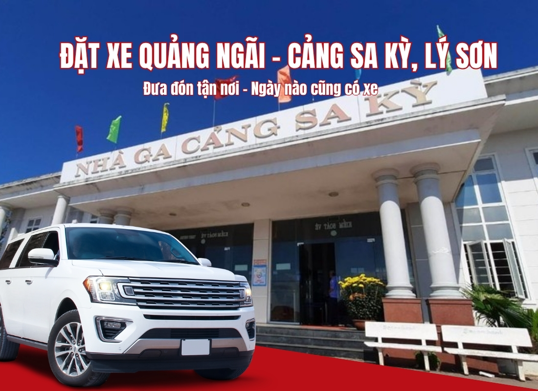 xe Quảng Ngãi đi cảng Sa Kỳ Thuê xe Quảng Ngãi đi cảng Sa Kỳ