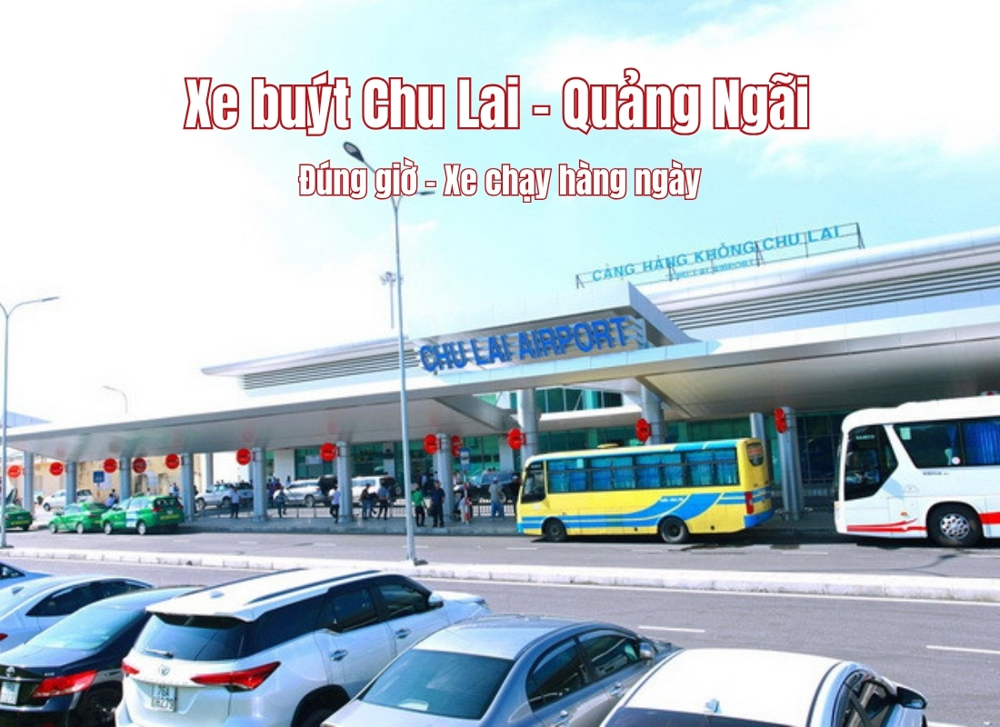 xe buýt Quảng Ngãi Chu Lai Xe buýt Quảng Ngãi Chu Lai
