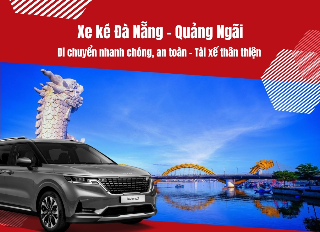 xe ké Đà Nẵng Quảng Ngãi Xe ké Đà Nẵng Quảng Ngãi