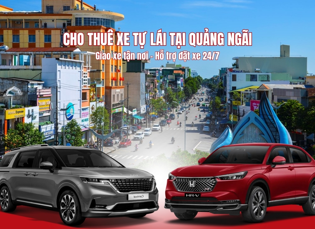 thuê xe tự lái Quảng Ngãi Cho thuê xe tự lái Quảng Ngãi