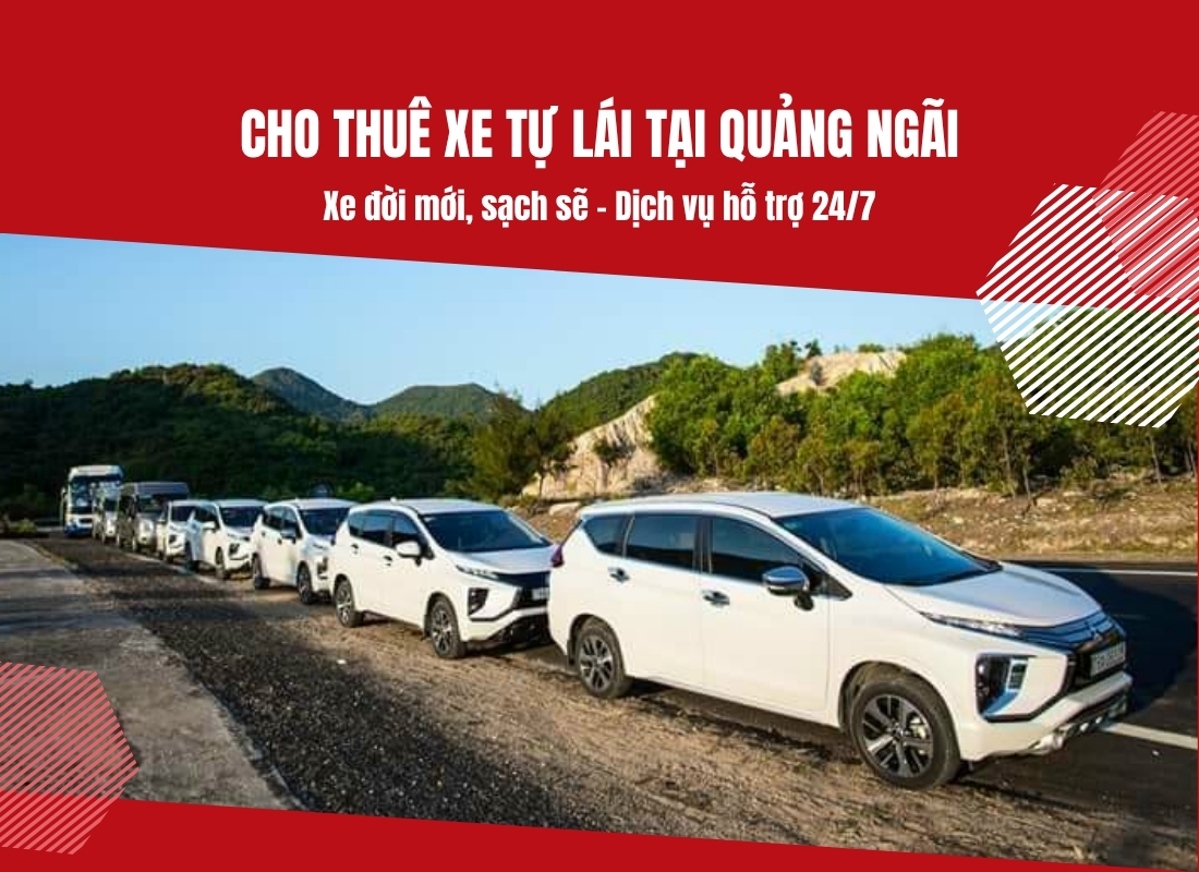 thuê xe tự lái Quảng Ngãi Cho thuê xe tự lái Quảng Ngãi