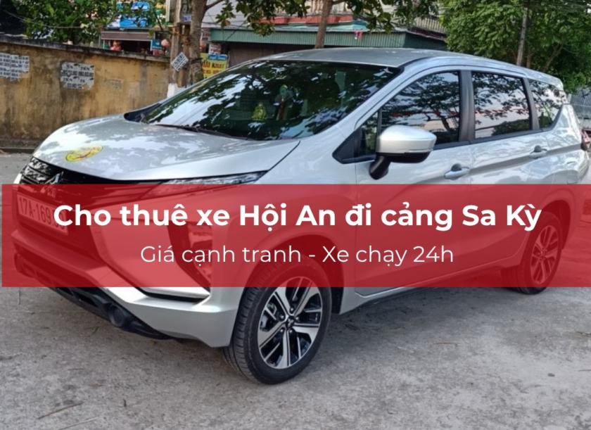 thuê xe Hội An đi cảng Sa Kỳ thuê xe Hội An đi Cảng Sa Kỳ