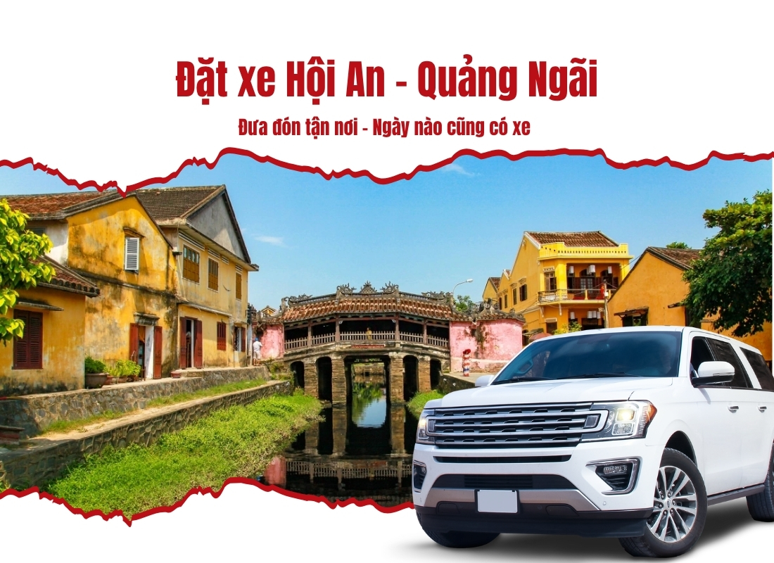 Thuê xe Hội An đi Quảng Ngãi