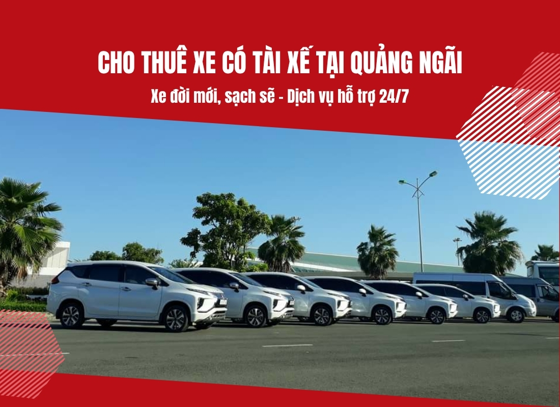 cho thuê xe có tài Quảng Ngãi Cho thuê xe có tài Quảng Ngãi