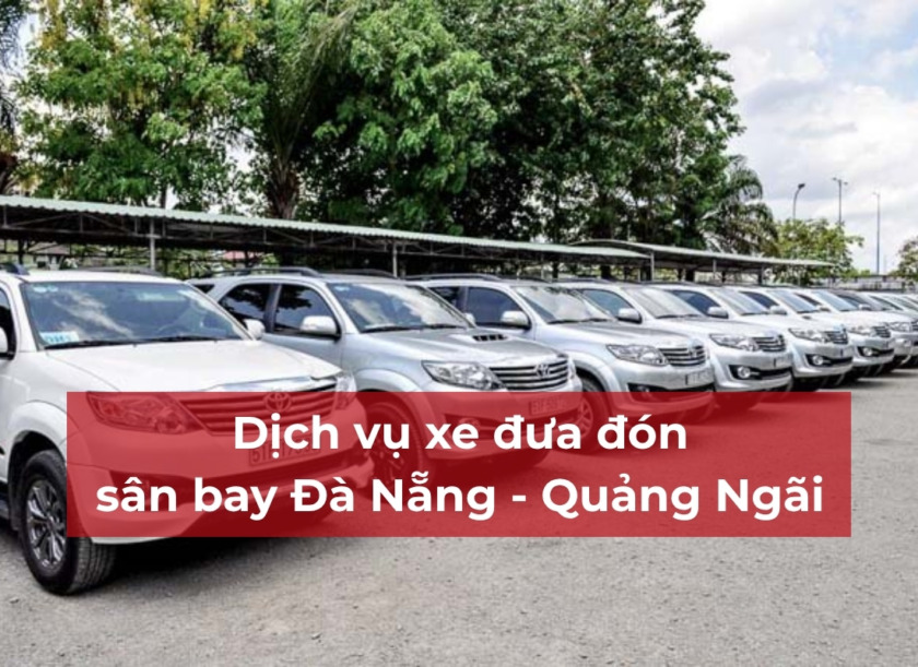 sân bay Đà Nẵng về Quảng Ngãi Xe sân bay Đà Nẵng Quảng Ngãi